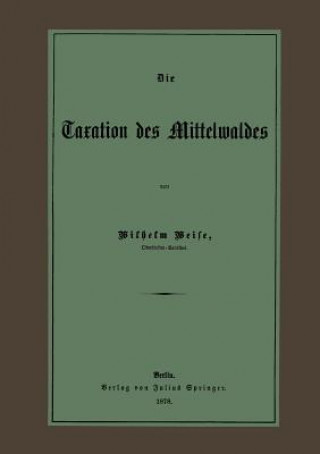 Carte Die Taxation Des Mittelwaldes Wilhelm Weise