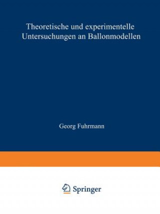 Livre Theoretische Und Experimentelle Untersuchungen an Ballonmodellen Georg Fuhrmann