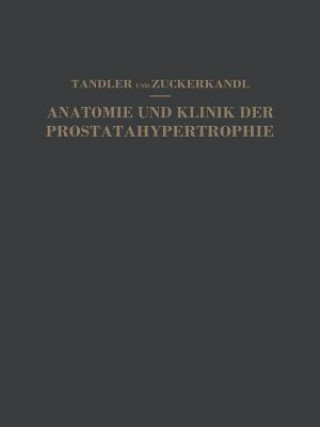 Book Studien Zur Anatomie Und Klinik Der Prostatahypertrophie Julius Tandler