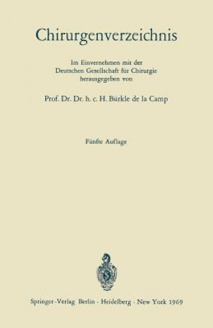 Kniha Chirurgenverzeichnis H. Bürkle de la Camp
