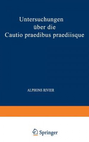 Kniha Untersuchungen  ber Die Cautio Praedibus Praediisque Alphons Rivier