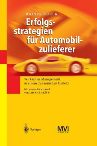 Könyv Erfolgsstrategien F r Automobilzulieferer Rainer Kurek