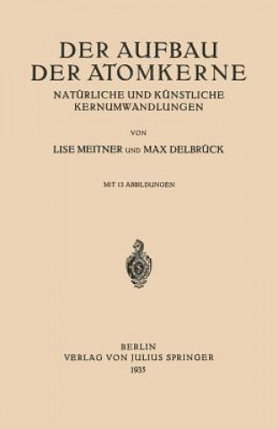 Książka Der Aufbau Der Atomkerne Lise Meitner