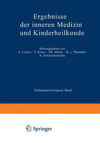 Książka Ergebnisse Der Inneren Medizin Und Kinderheilkunde M. v. Pfaundler