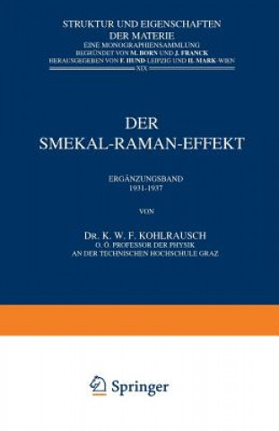 Carte Der Smekal-Raman-Effekt K.W.F. Kohlrausch