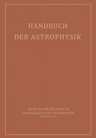 Kniha Handbuch Der Astrophysik E.A. Milne