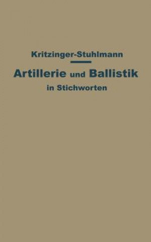 Книга Artillerie Und Ballistik in Stichworten W. Oberst