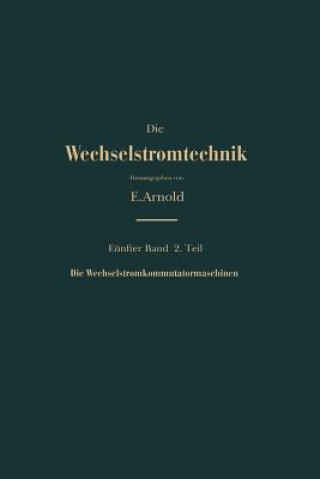 Buch Die Asynchronen Wechselstrommaschinen E. Arnold