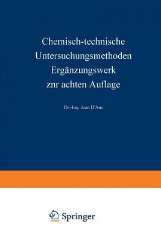 Kniha Chemisch-Technische Untersuchungsmethoden Erg nzungswerk Zur Achten Auflage K.R. Andreß