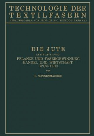 Kniha Die Jute E. Nonnenmacher