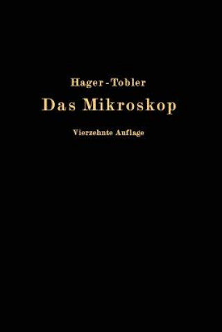 Carte Das Mikroskop Und Seine Anwendung Hermann Hager