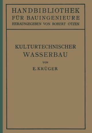 Kniha Kulturtechnischer Wasserbau E. Krüger