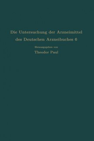 Knjiga Die Untersuchung Der Arzneimittel Des Deutschen Arzneibuches 6 R. Dietzel