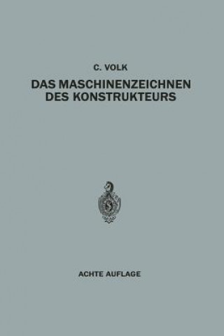 Buch Das Maschinenzeichnen Des Konstrukteurs Carl Volk