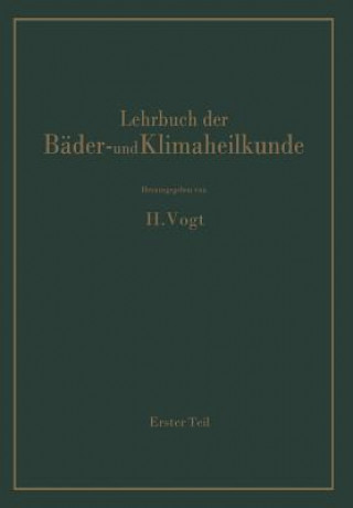 Kniha Lehrbuch Der Bader- Und Klimaheilkunde H. Vogt