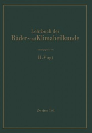 Kniha Lehrbuch Der Bader- Und Klimaheilkunde H. Vogt