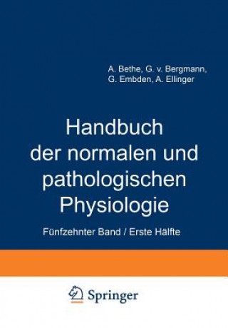 Carte Handbuch Der Normalen Und Pathologischen Physiologie A. Bethe
