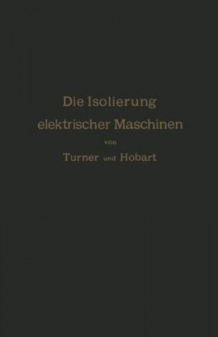 Carte Die Isolierung Elektrischer Maschinen H.W. Turner