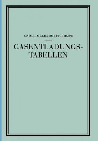 Könyv Gasentladungs- Tabellen M. Knoll