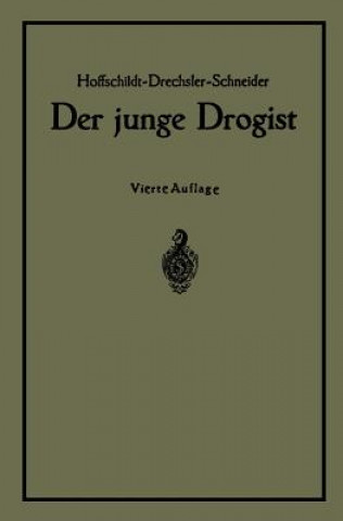 Kniha Der Junge Drogist NA Hoffschildt