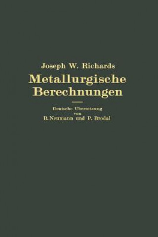 Kniha Metallurgische Berechnungen Joseph W. Richards