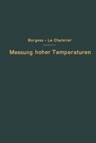 Knjiga Die Messung Hoher Temperaturen G.K. Burgess