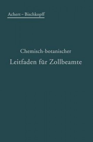 Carte Chemisch-Botanischer Leitfaden Fur Zollbeamte O Achert