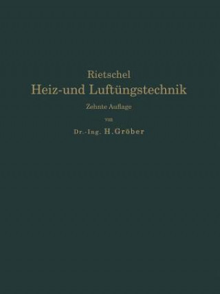 Kniha H. Rietschels Leitfaden Der Heiz- Und L ftungstechnik Heinrich Gröber