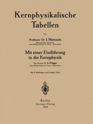 Книга Kernphysikalische Tabellen NA Mattauch