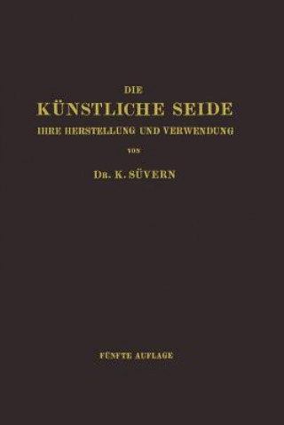 Buch Die Kunstliche Seide Karl Süvern