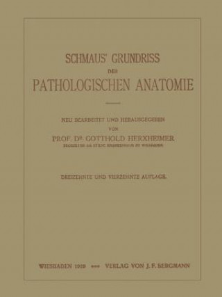 Kniha Schmaus' Grundriss Der Pathologischen Anatomie NA Schmaus