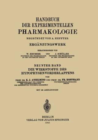 Buch Die Wirkstoffe Des Hypophysenvorderlappens Karl J. Anselmino