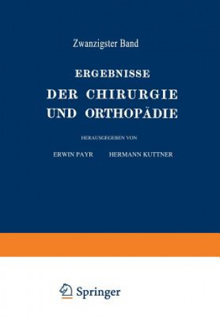 Knjiga Ergebnisse Der Chirurgie Und Orthopadie Erwin Payr