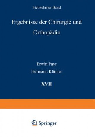 Knjiga Ergebnisse Der Chirurgie Und Orthopadie Erwin Payr