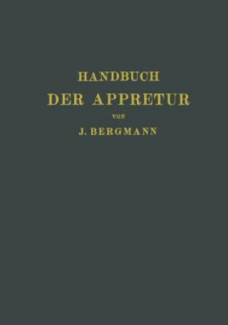 Βιβλίο Handbuch Der Appretur Josef Bergmann