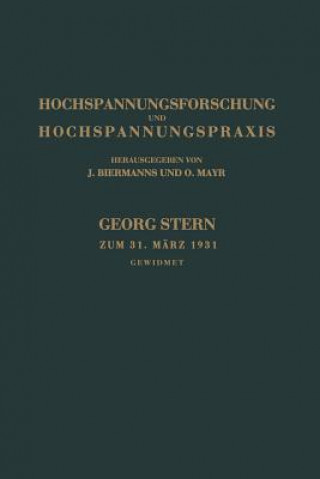 Könyv Hochspannungsforschung Und Hochspannungspraxis Josel Biermanns