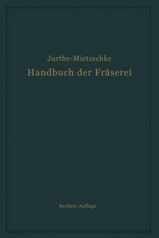 Carte Handbuch Der Fraserei Emil Jurthe