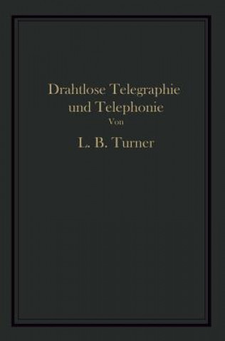 Könyv Drahtlose Telegraphie Und Telephonie Turner Glitsch Turner Glitsch