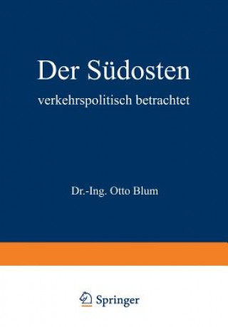 Carte Der S dosten Verkehrspolitisch Betrachtet Otto Blum