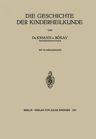 Buch Die Geschichte Der Kinderheilkunde Johann v. Bókay