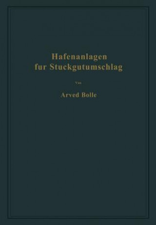 Buch Hafenanlagen F r St ckgutumschlag Arved Bolle