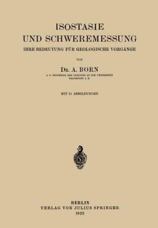 Kniha Isostasie Und Schweremessung A. Born