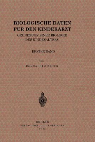 Книга Biologische Daten Fur Den Kinderarzt Joachim Brock