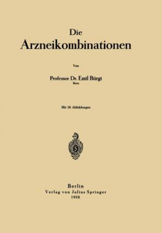 Kniha Die Arzneikombinationen Emil Bürgi