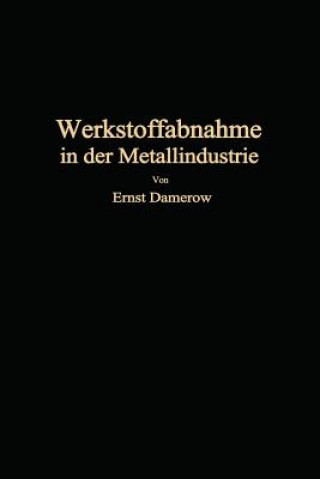 Carte Die Praktische Werkstoffabnahme in Der Metallindustrie Ernst Damerow