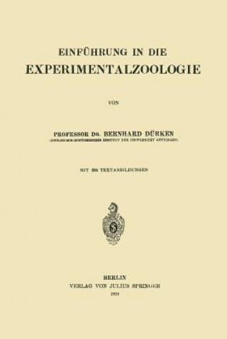 Kniha Einfuhrung in Die Experimentalzoologie Bernhard Dürken