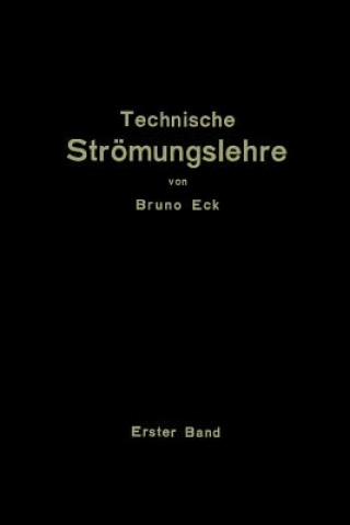 Książka Einfuhrung in Die Technische Stroemungslehre Bruno Eck