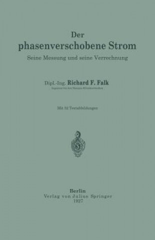 Könyv Der Phasenverschobene Strom Richard F. Falk