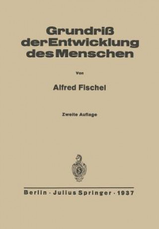Kniha Grundriss Der Entwicklung Des Menschen Alfred Fischel