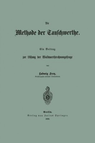 Knjiga Die Methode Der Tauschwerthe Ludwig Frey